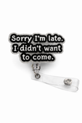 Late Badge Reel